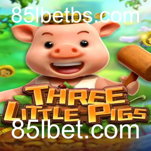 Descubra o Mundo Aventureiro de ThreeLittlePigs com 85lbet.com